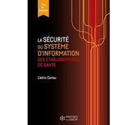 La sécurité du système d'information des établissements de santé