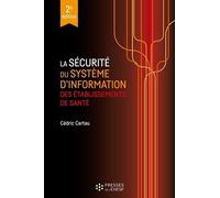 La sécurité du système d'information des établissements de santé
