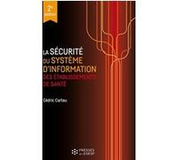 La sécurité du système d'information des établissements de santé