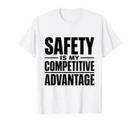 La sécurité est Mon avantage concurrentiel | Cadeau de sécurité au Travail T-Shirt