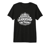 La sécurité est Un Leadership en Action | Idée Cadeau pour la sécurité au Travail T-Shirt Haut de Gamme