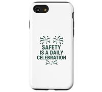 La sécurité est Une célébration Quotidienne | Sécurité motivante du Nouvel an Coque pour iPhone SE (2020) / 7/8