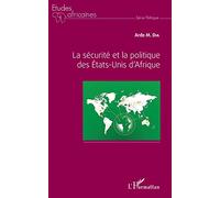 La sécurité et la politique des Etats-Unis d'Afrique – L'Harmattan