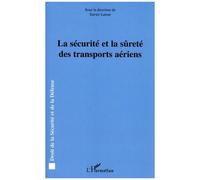 La Sécurité Et La Sûreté Des Transports Aériens