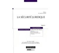 La Securite Juridique - Prix Choucri Cardahi De L'academie Des Sciences Morales Et Politiques. Prix
