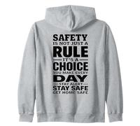La sécurité n'est Pas Seulement Une règle, C'est Un Choix Que Vous Faites Chaque Jour Sweat à Capuche