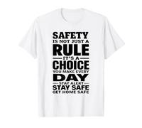 La sécurité n'est Pas Seulement Une règle, C'est Un Choix Que Vous Faites Chaque Jour T-Shirt Graphique avec Valeur