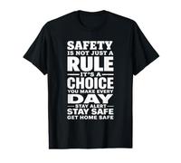 La sécurité n'est Pas Seulement Une règle, C'est Un Choix Que Vous Faites Chaque Jour T-Shirt Graphique avec Valeur