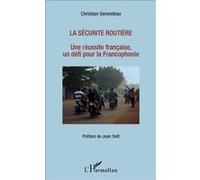 La sécurité routière Christian Gerondeau (Auteur)