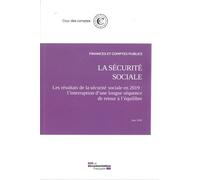 La sécurité sociale - Les résultats de la sécurité sociale en 2019 Juin-20 - Cour Des Comptes - Documentation Francaise - broché - Etude