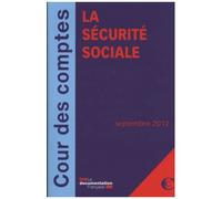 La Sécurité Sociale - Rapport Sur L'application Des Lois De Financement De La Sécurité Sociale