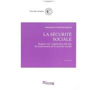 La Sécurité Sociale - Rapport Sur L'application Des Lois De Financement De La Sécurité Sociale