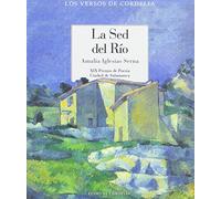 La sed del río: XIX Premio de Poesía Ciudad de Salamanca
