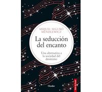 La seducción del encanto/ Charm's Seduction