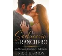 La Seducción Del Ranchero