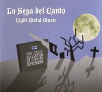 La Sega Del Canto - Light Metal Music