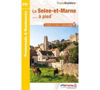 La Seine-et-Marne... à pied: réf. D077