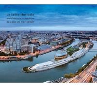 La Seine Musicale - Architecture & Musique Au Coeur De L'ile Seguin