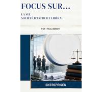 La SEL SOCIÉTÉ D’EXERCICE LIBÉRAL