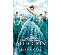 La seleccion / The Selection