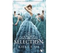 La Sélection - Livre 1 - Kiera Cass - R Jeunes Adultes - broché - Roman adolescent dès 13 ans