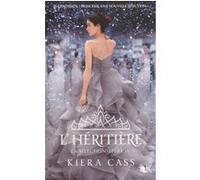 La Sélection - livre IV L'héritière: L'Héritière