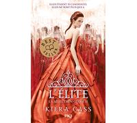 La Sélection tome 02 : L'Elite