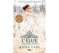 La Sélection - tome 03 : L'Élue (3)