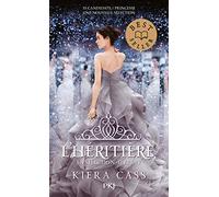 La Sélection - tome 04 : L'héritière (04)