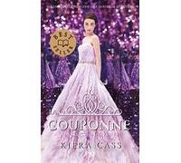 La Sélection - tome 05 : La couronne (5)