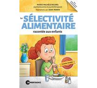La sélectivité alimentaire racontée aux enfants - Jean Morin - Mortagne Eds - broché - Contes et légendes jeunesse