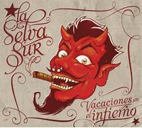 La Selva Sur - Vacaciones en El Infierno CD [Import]