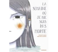 La semaine où je ne suis pas morte - Zabus - Dargaud - ebook (ePub illustré) - Bande dessinée