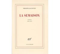 La Semaison Carnets 1954-1979 - Philippe Jaccottet - Gallimard - broché - Essai
