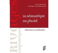 La sémantique au pluriel: Théories et méthodes