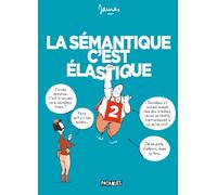La Sémantique c'est élastique T02 - James - Delcourt - broché - Bande dessinée