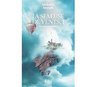 La semeuse de vents La respiration du ciel - Mélodie Joseph - Gallimard - Poche - Roman