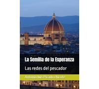 La Semilla de la Esperanza: Las redes del pescador
