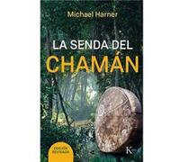 La Senda De Chamán - [Livre en VO] Harner, Michael (Auteur)