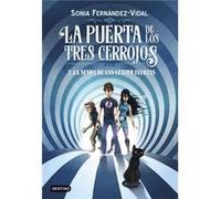 La puerta de los tres cerrojos 2. La senda de las cuatro fuerzas