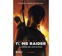 Shadow of the Tomb Raider: La senda del apocalipsis