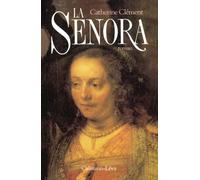La Senora – Éditions Calmann-Lévy