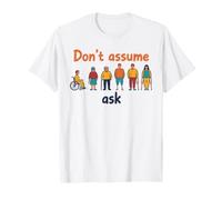 La Sensibilisation au Handicap ne Suppose Pas de Demander la fierté du Handicap T-Shirt