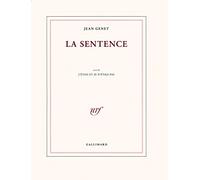 Jean Genet – La Sentence – Suivi de J'étais et je n'étais pas – Gallimard – Broché