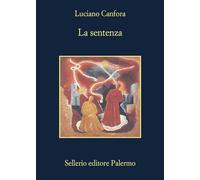 La sentenza. Concetto Marchesi e Giovanni Gentile