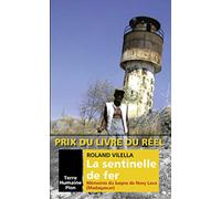 La sentinelle de fer: Mémoires du bagne de Nosy Lava (Madagascar)