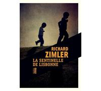 La sentinelle de Lisbonne - Richard Zimler - Rouergue - broché - Roman