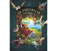 La sentinelle du Petit Peuple - Tome 1 - La pommade de fée Carbone (Auteur), Véronique Barrau (Auteur), Charline Forns (Illustration)