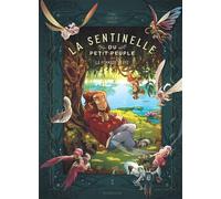 La sentinelle du Petit Peuple - Tome 1 - La pommade de fée - Carbone - Dupuis - broché - Bande dessinée