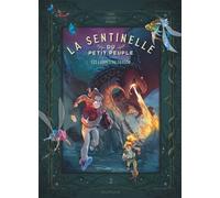 La sentinelle du Petit Peuple - Tome 2 - Les larmes du dragon - Carbone - Dupuis - cartonné - Bande dessinée jeunesse